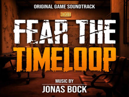 恐惧轮回+修改器 Fear The Timeloop 游戏本体+全DLC 解压即玩