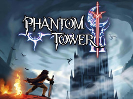幻影之塔 Phantom Tower 中文/动作冒险/角色扮演 解压即玩